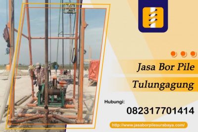 Jasa Bor Pile Tulungagung-min